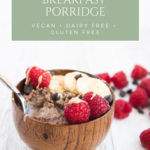 vegan breakfast porridge