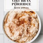 Oat Bran Porridge with Apples