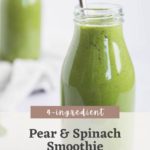 Pear and Spinach Smoothie
