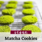 Vegan Matcha Cookies