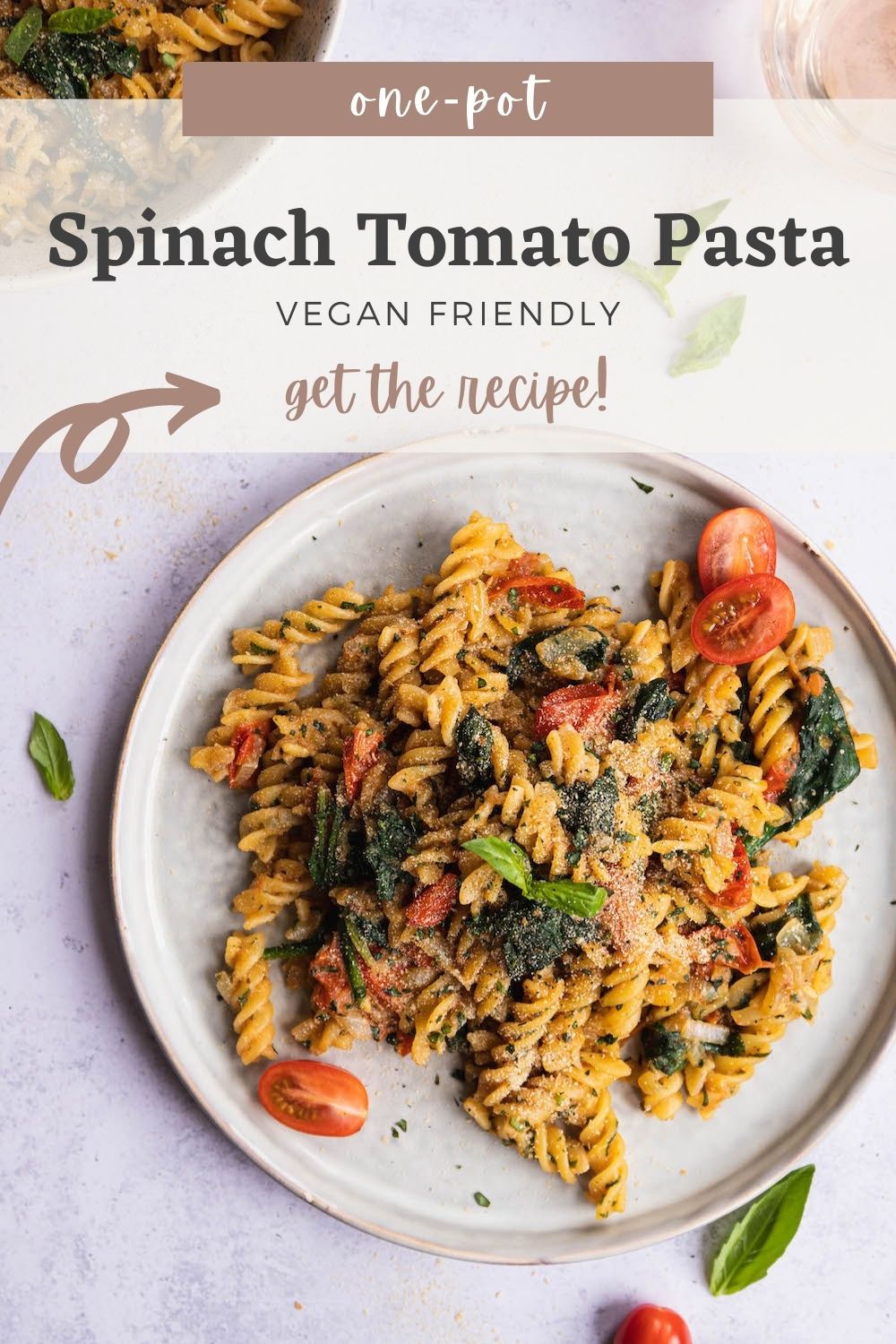 One-Pot Spinach Tomato Pasta - Spoonful of Kindness